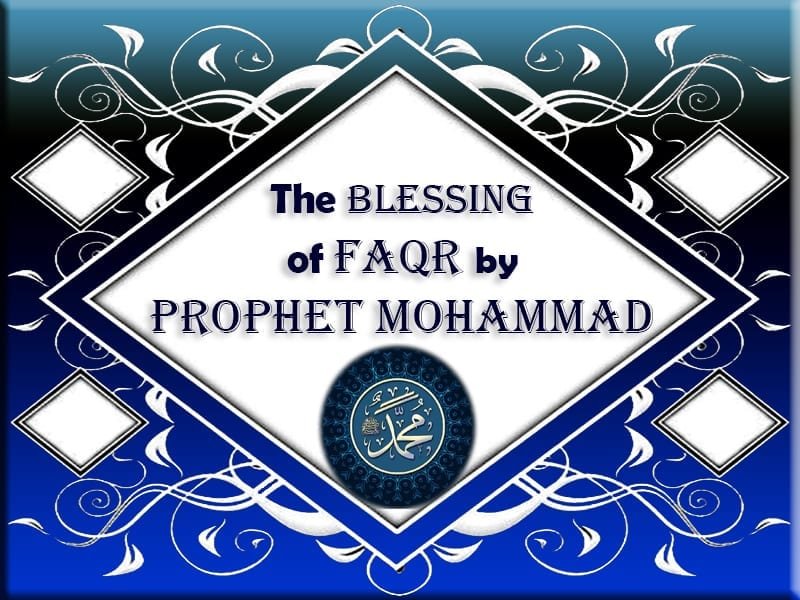 Blessing of Faqr by Prophet Mohammad